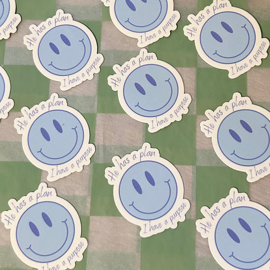 He has a plan, I have a purpose