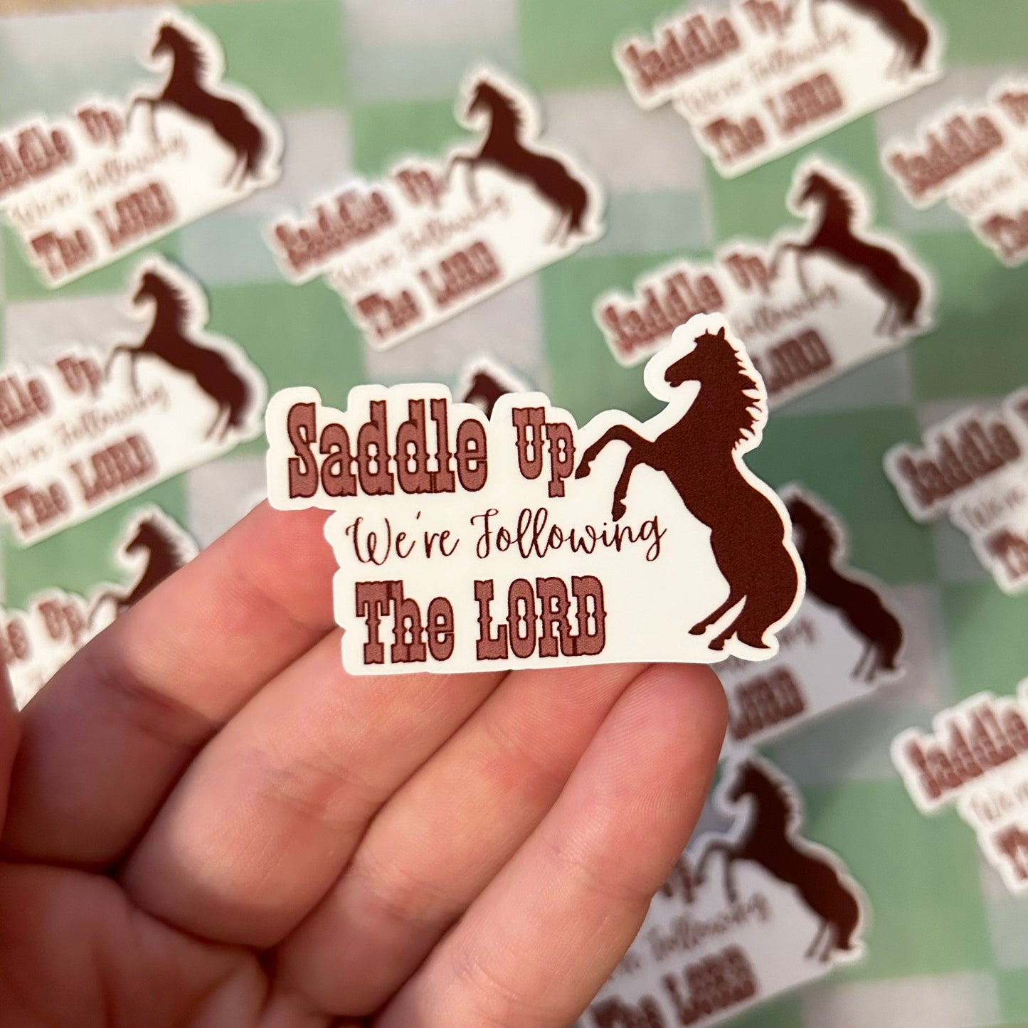 Saddle Up We’re Following The Lord