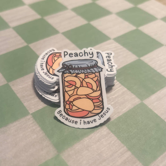Peachy, because I have Jesus
